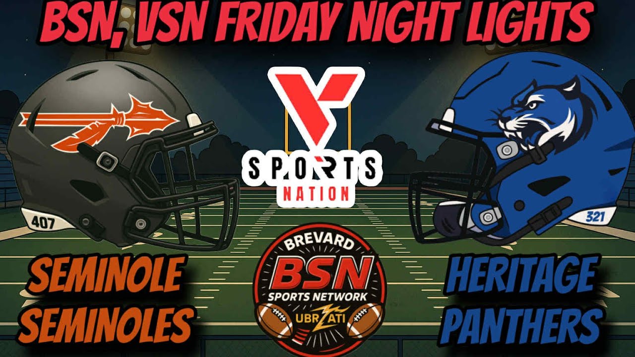 BSN | VSN Friday Night Lights - Seminole Seminoles vs Heritage Panthers 🏈
