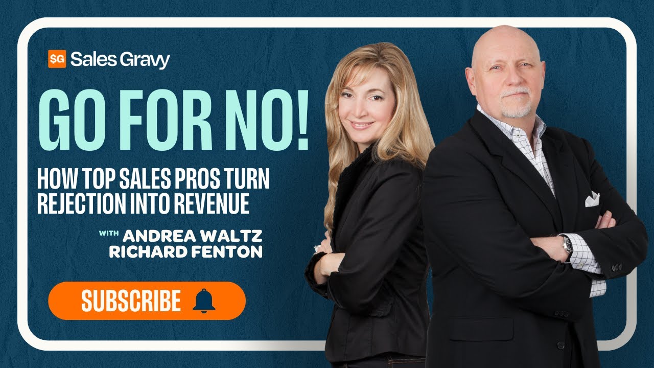 Go for No: How Top Sales Pros Turn Rejection Into Revenue | The Sales Gravy Podcast