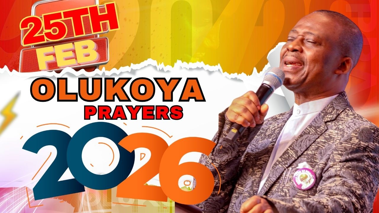 25TH FEBRUARY, 2026- ALL NIGHT BREAKTHROUGH MFM MIDNIGHT OLUKOYA PRAYERS FOR DELIVERANCE #MFM