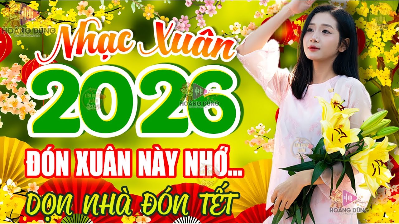 Đón Xuân Này Nhớ Xuân Xưa🧧LK Nhạc Xuân Remix 2026, Nhạc Tết Remix 2026 Mới Nhất - Chào Xuân Bính Ngọ