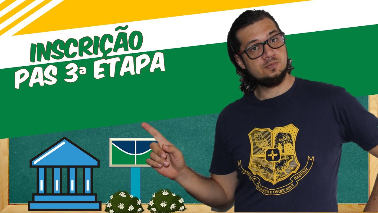 Inscrição PAS 3 Etapa e cronograma de isenção.