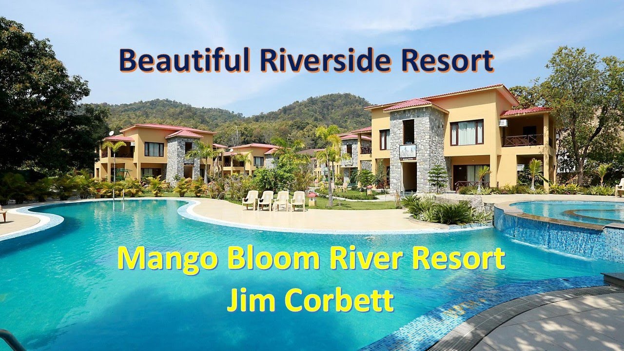 Jim Corbett vlog #Mango Bloom River Resort with apka apna Sundeep The Traveller :)