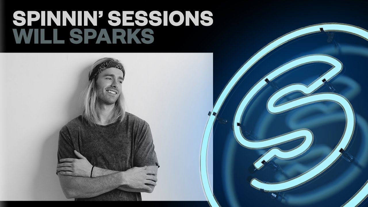 Spinnin' Sessions Radio - Episode #344 | Will Sparks