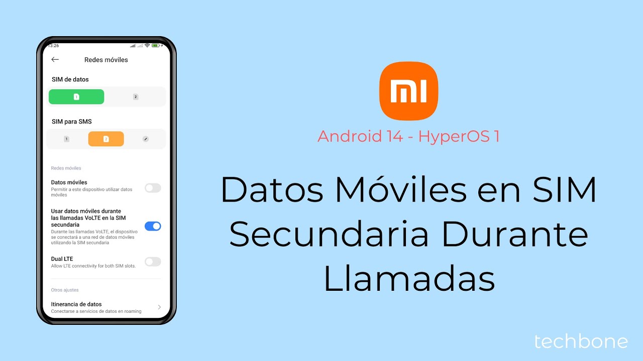 Activar los Datos M&oacute;viles en SIM Secundaria Durante Llamadas - Xiaomi [Android 14 - HyperOS 1]