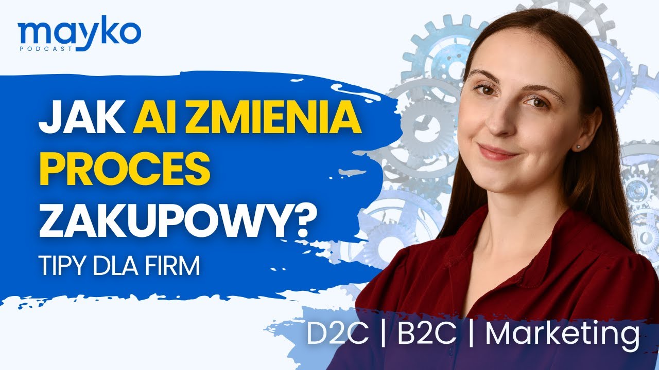 Mayko Podcast #11: Jak AI zmienia proces zakupowy? - 3 tipy dla e-commerce jak nie wypaść z obiegu