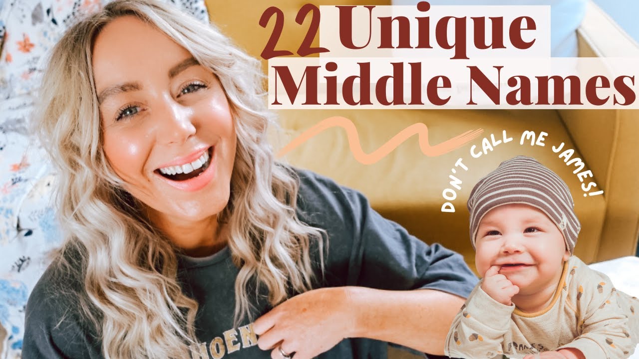 22 Unique Middle Names For Boys - Modern Spins On Traditional Boy Names - SJ STRUM BABY NAMES