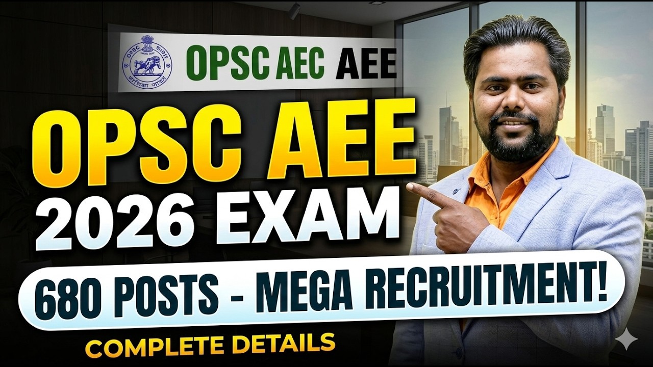 OPSC AEE Recruitment 2026 🔥 680 Posts Out | Civil & Mechanical Engineers Big Opportunity | Apply Now