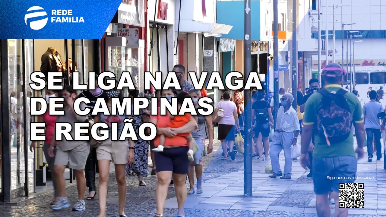 SE LIGA NA VAGA - Confira as vagas de emprego para Campinas e região