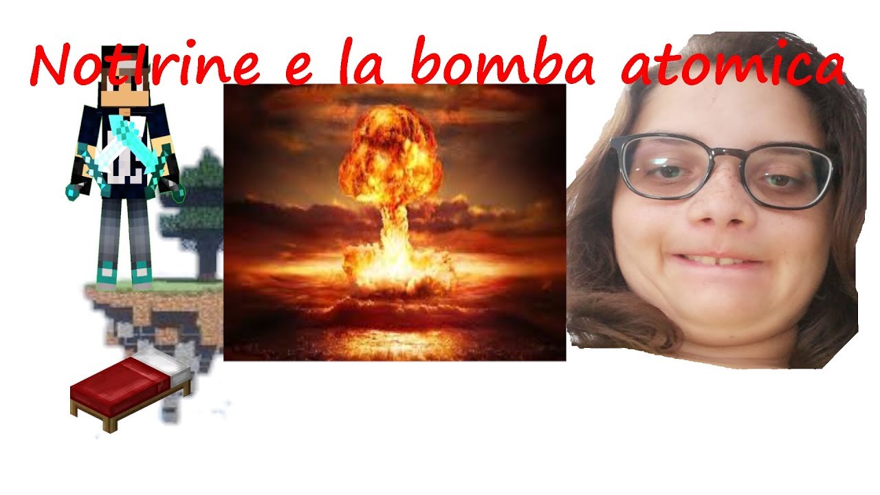 NotIrine e la bomba atomica- Minecraft Bedwars ITA