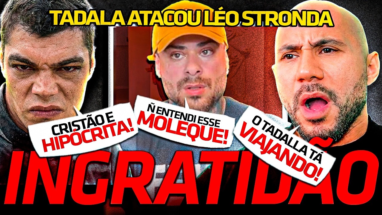 TADALAFELLAS FICA PUT% E DETONA LÉO STRONDA * PASSOU DO PONTO*