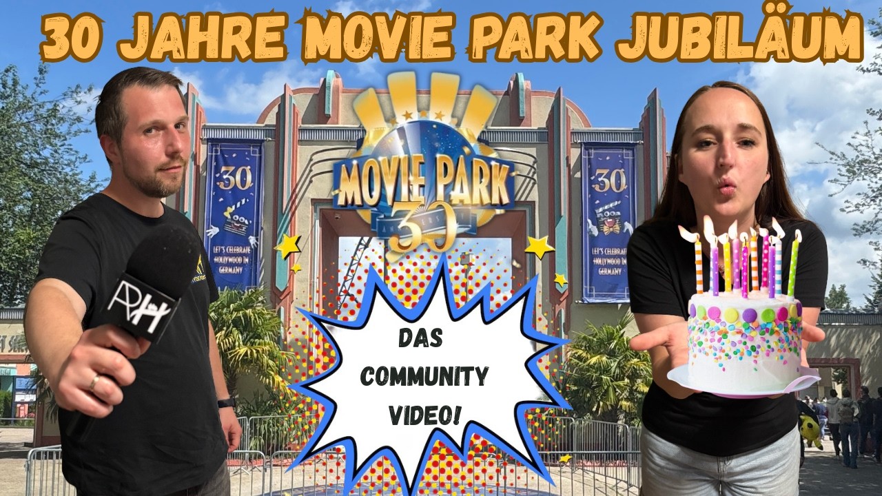 30 JAHRE MOVIE PARK JUBIL&Auml;UM COMMUNITY VIDEO zum Geburtstag d. Parks