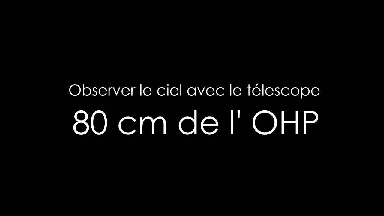 Observer le ciel avec le télescope T80 de l'Observatoire de Haute Provence