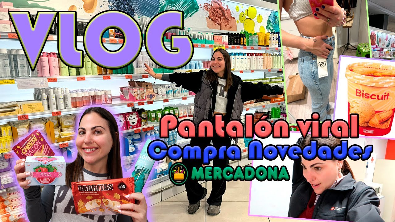 VLOG! PRUEBO Muchas NOVEDADES de MERCADONA🍰y EL PANTALÓN VIRAL de STRADI! Mini Ad |Carla Wonderland