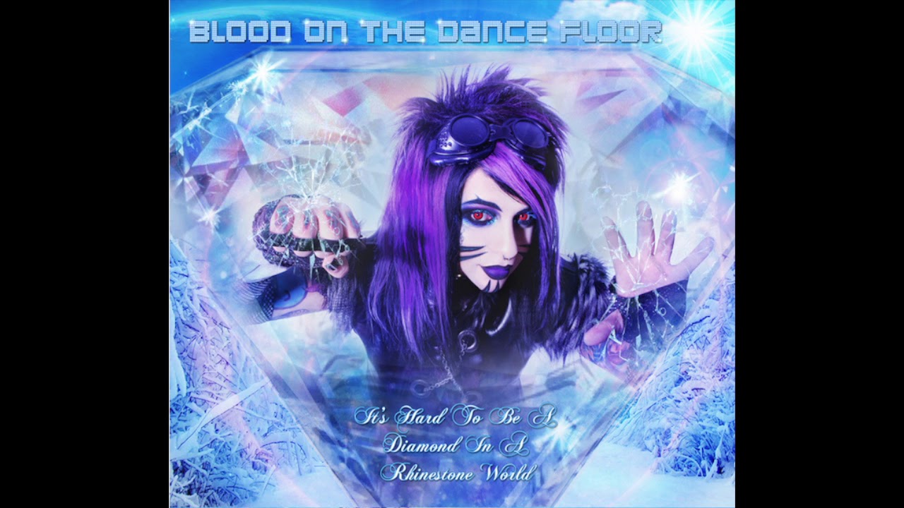 Blood On The Dance Floor - It's So Hard To Be A Diamond In A Rhinestone World [Official Audio]