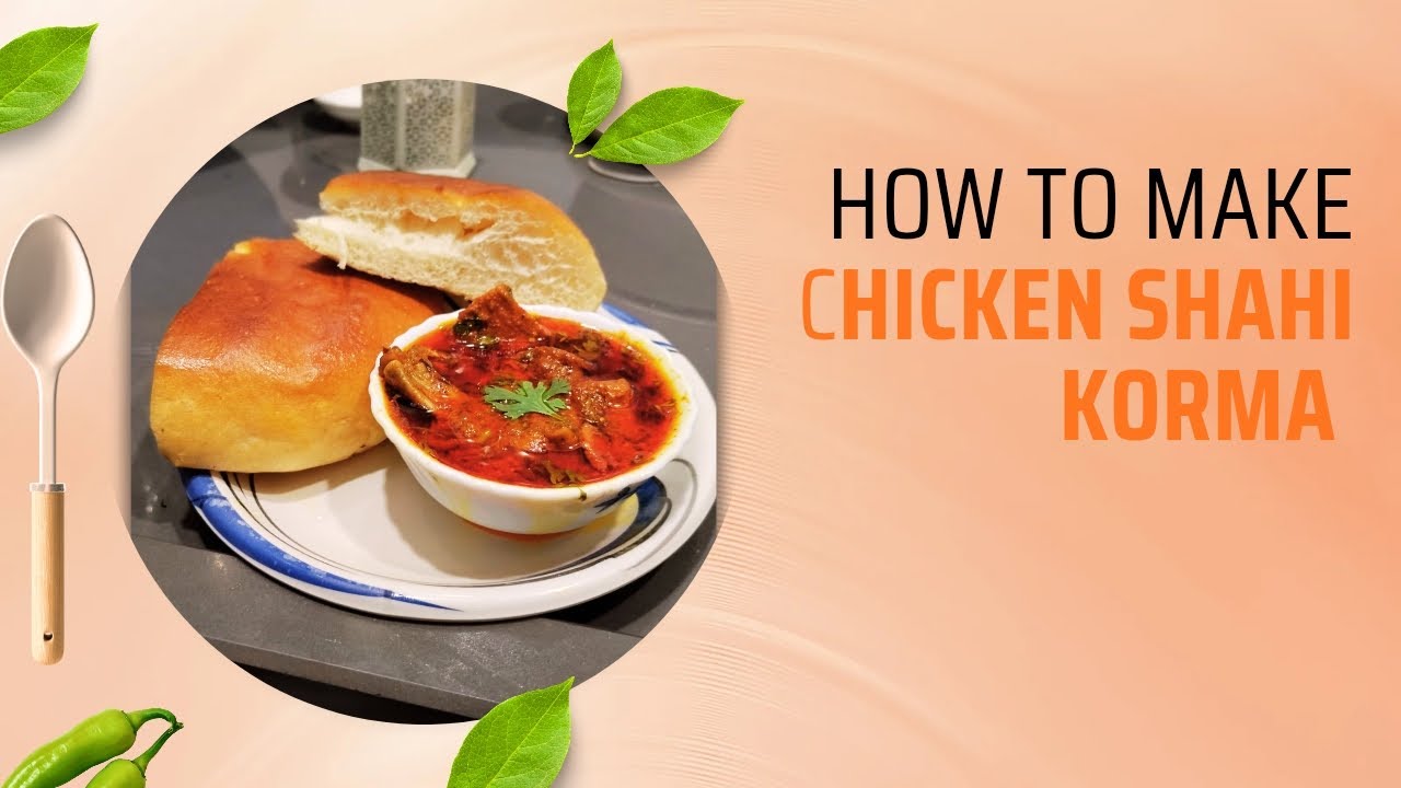 Chicken shahi korma recipe,bahot hi lajawab aur testy😋