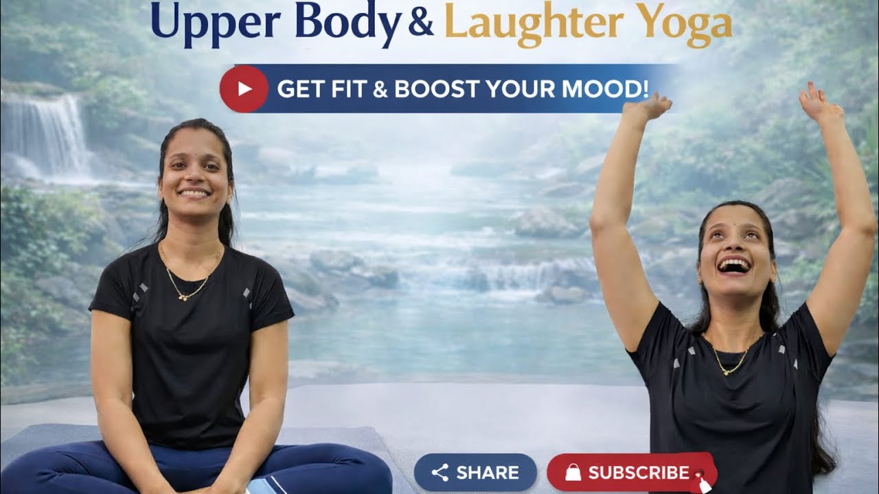 Upper Body yoga + Laughter Yoga | वजन कमी करा आणि ताण दूर करा 💪😄 | #yoga #dailyyoga #1m  #youtube p