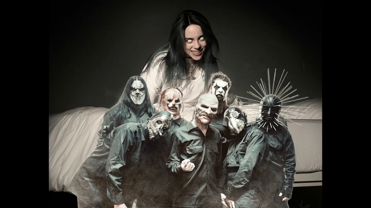 Psychosocial Bad Guy (Billie Eilish x Slipknot Mashup)