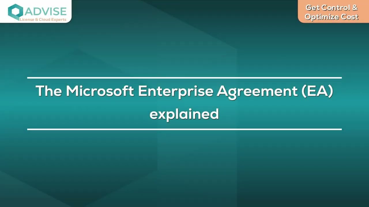 The Microsoft Enterprise Agreement EA explained