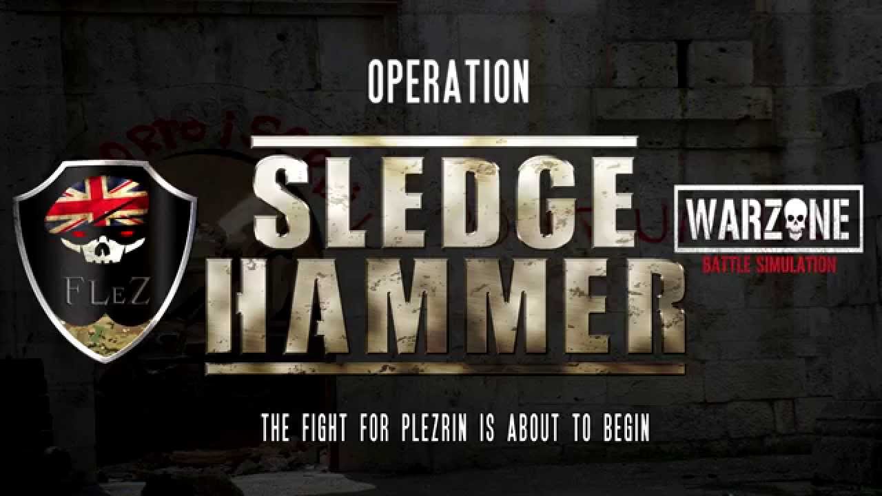 Op SledgeHammer  Trailer Uk Milsim
