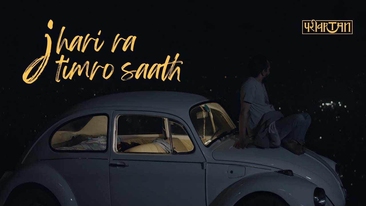 Jhari Ra Timro Saath - Pariwartan Band