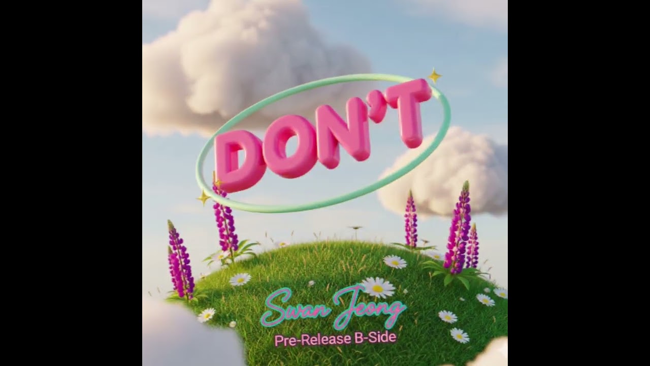 Swan Jeong (정백조) - 'DON'T' Official Audio (Pre-Release B-Side)