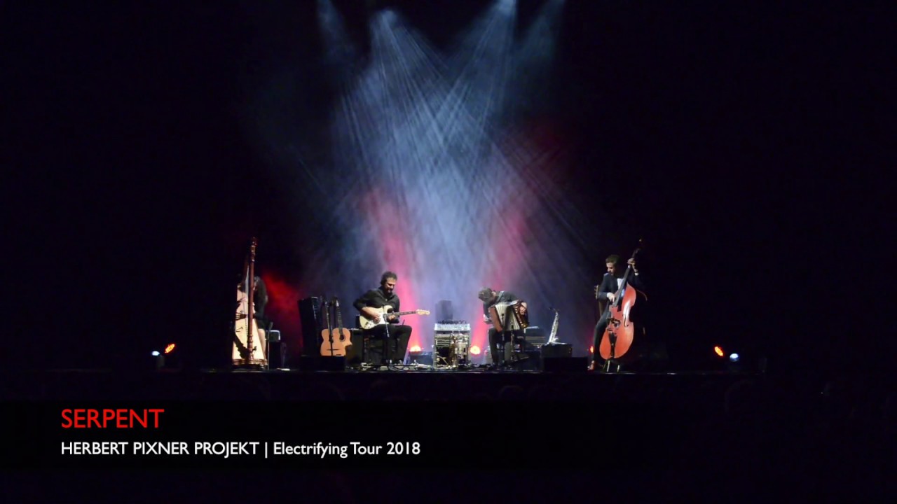SERPENT & TOCCATA FROM ANOTHER WORLD ✪ Herbert Pixner Projekt | Electrifying Tour 2018 (live)