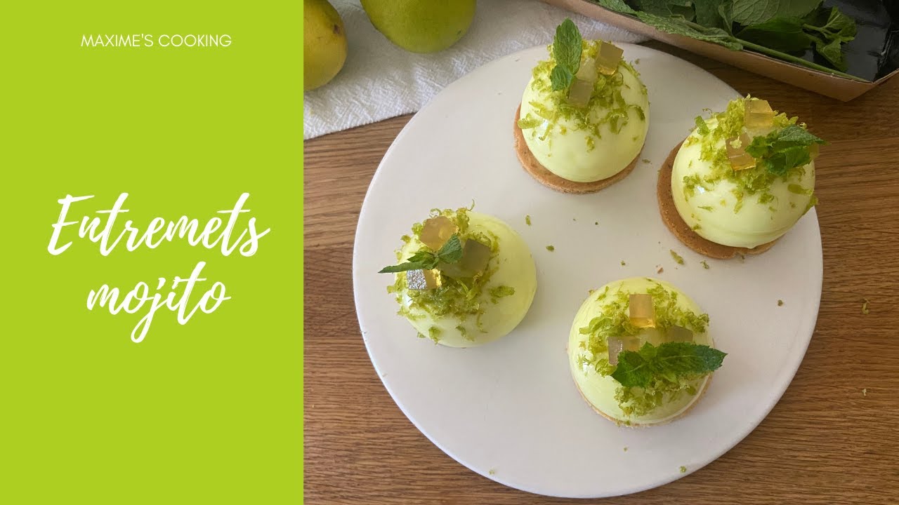 Recette ENTREMETS MOJITO