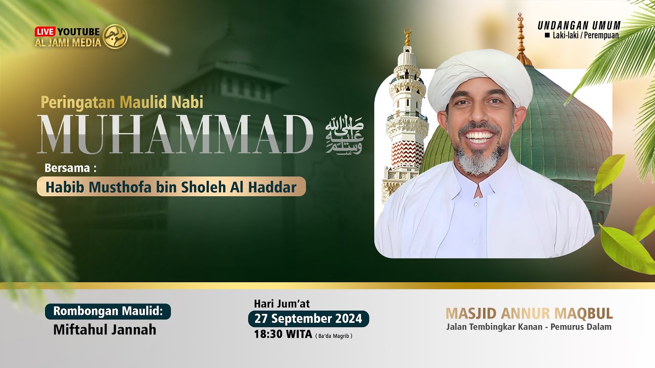 PERINGATAN MAULID NABI MUHAMMAD SAW - MASJID ANNUR MAQBUL