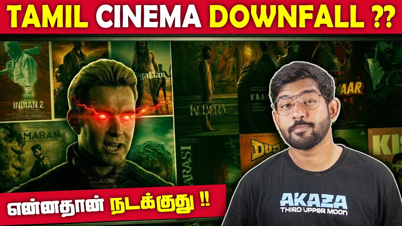 TAMIL CINEMA DOWNFALL 😨😨 என்னதான் நடக்குது 😭😭