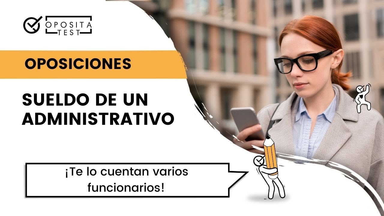 💶 ¿Cuál es el sueldo de un Administrativo?