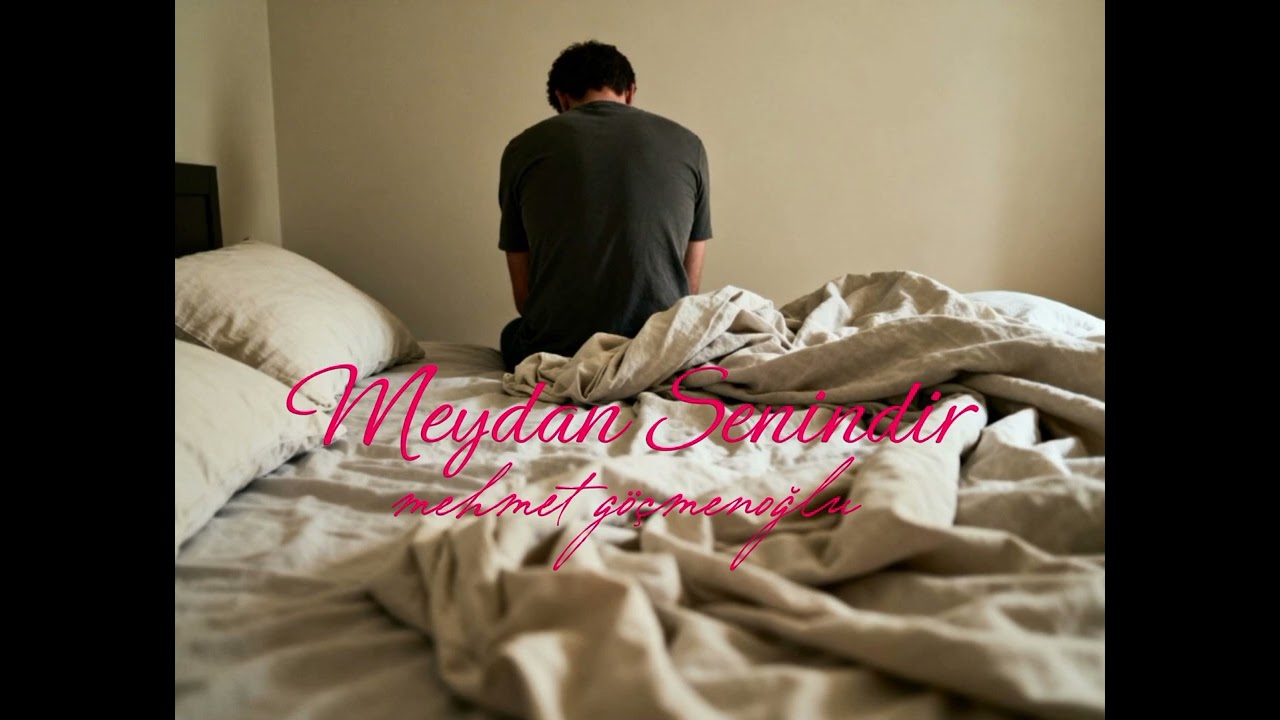 Meydan Senindir  - Mehmet Göçmenoğlu 