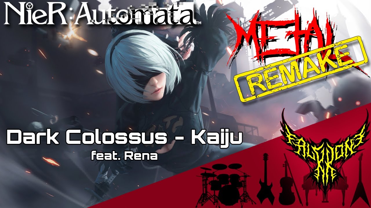 RE: NieR: Automata - Dark Colossus - Kaiju (feat. Rena) 【Intense Symphonic Metal Cover】