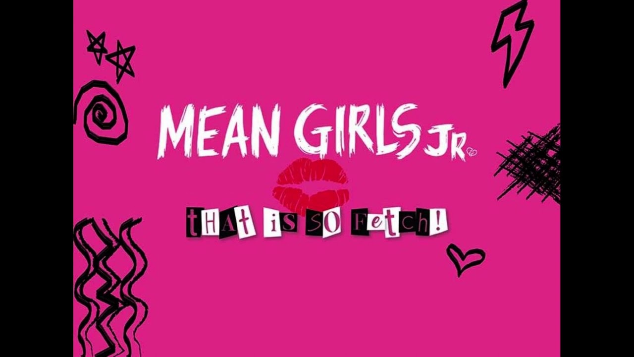 It Roars   Mean Girls Jr