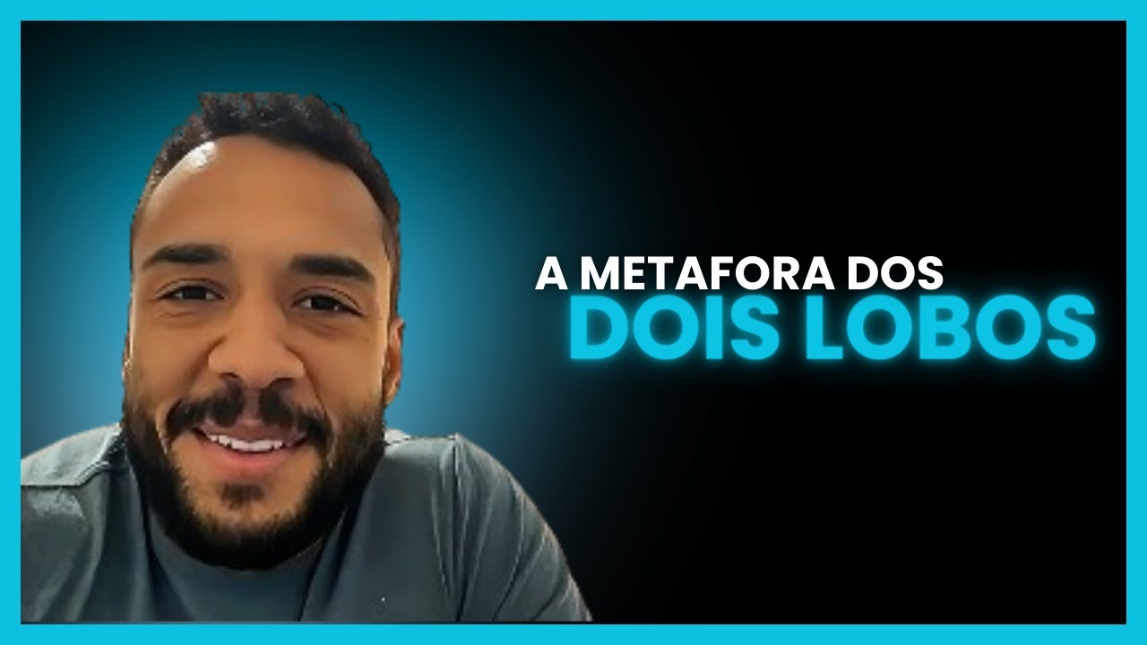 PCL 04 – A METÁFORA DOS DOIS LOBOS