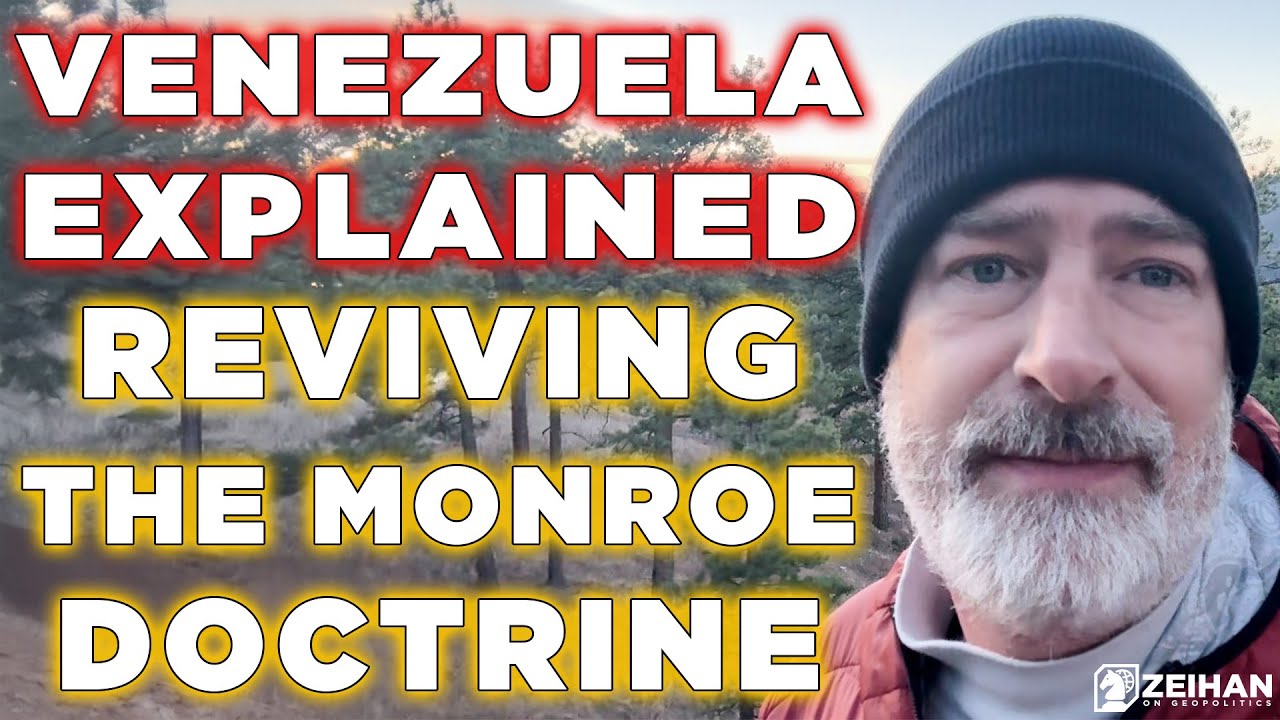 Venezuela's End: Reviving the Monroe Doctrine || Peter Zeihan