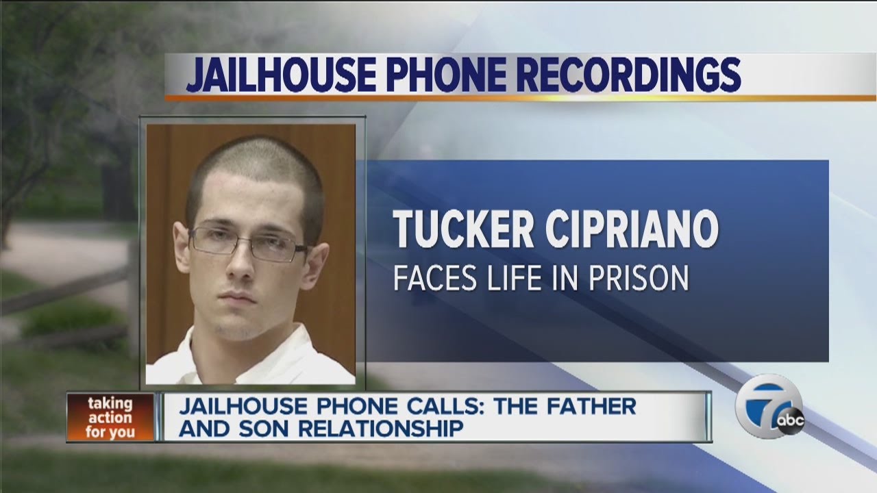 Jailhouse calls give insight into Tucker Cipriano's relationship with his father
