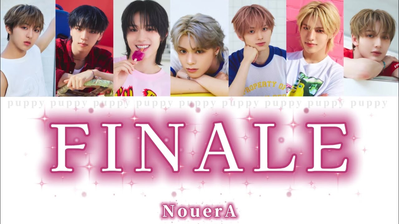 FINALE - NouerA(누에라) 【カナルビ/かなるび/日本語訳/日本語字幕/パート分け/歌詞】