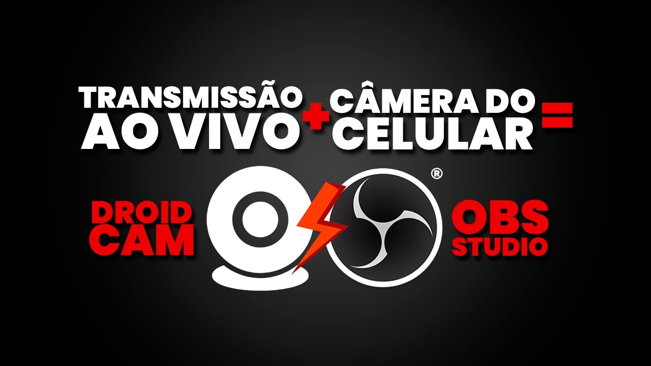 TRANSMISSÃO AO VIVO com a CÂMERA DO CELULAR - Conheça o DROIDCAM OBS STUDIO