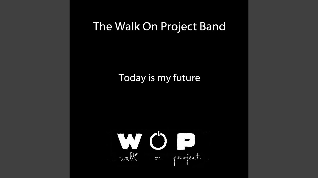 Today is my future