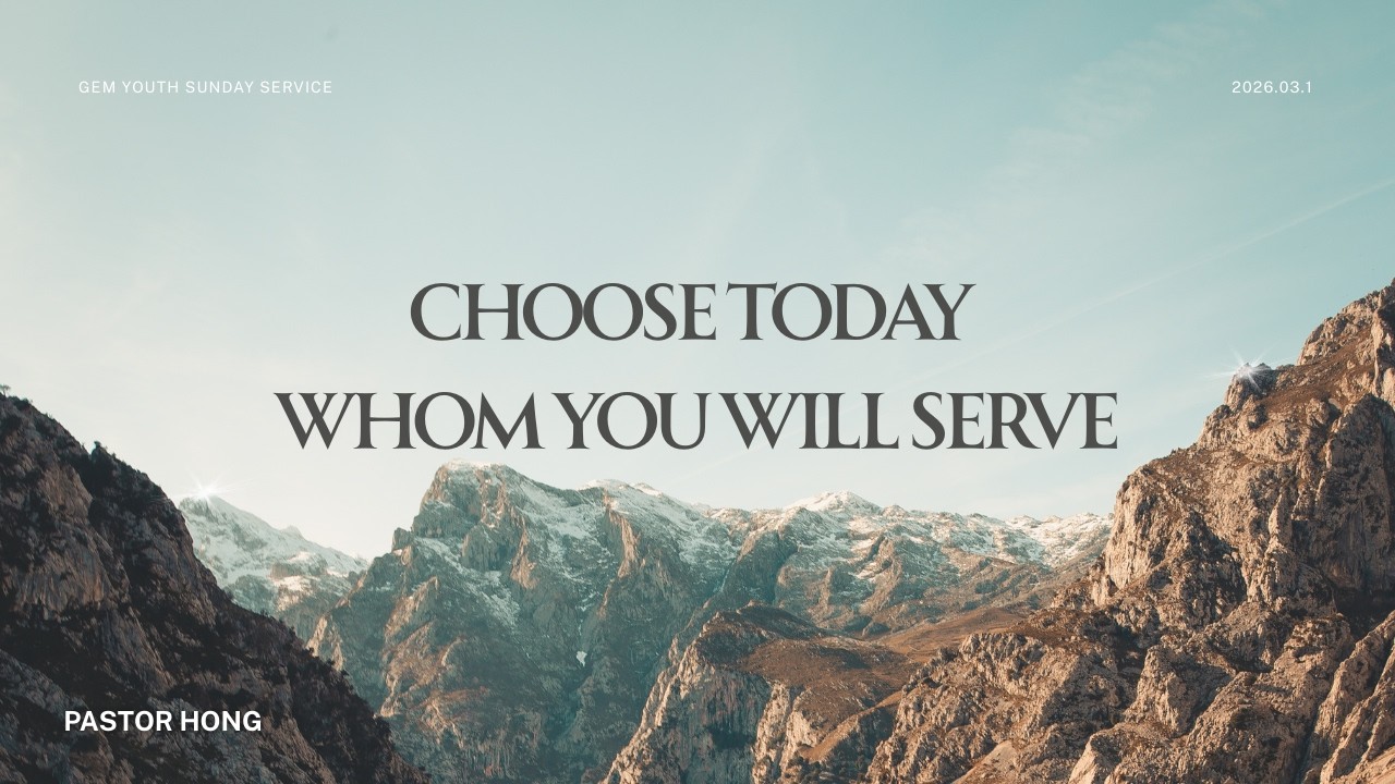 Choose Today Whom You Will Serve |  Joshua 24:1-15 |