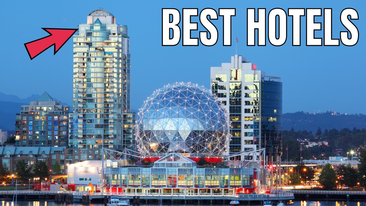 Vancouver Hotels For Families and Business Travelers