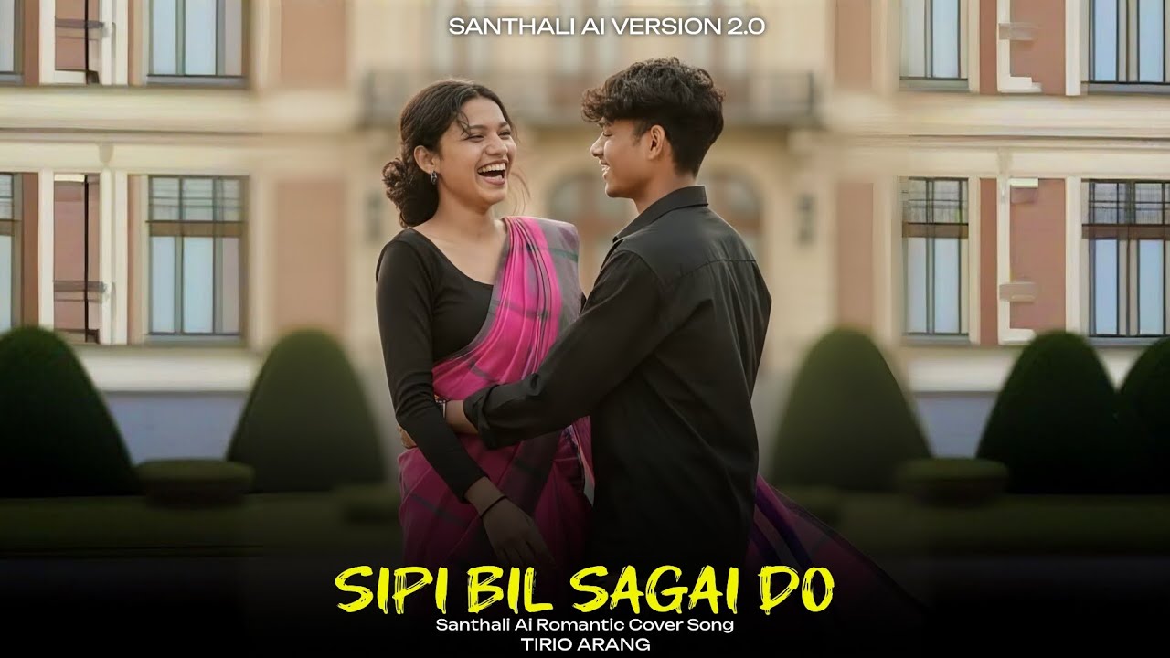 Sipi Bil Sagai Do | Ai Santhali Cover Song 2026 | New Santali Romantic Ai Song