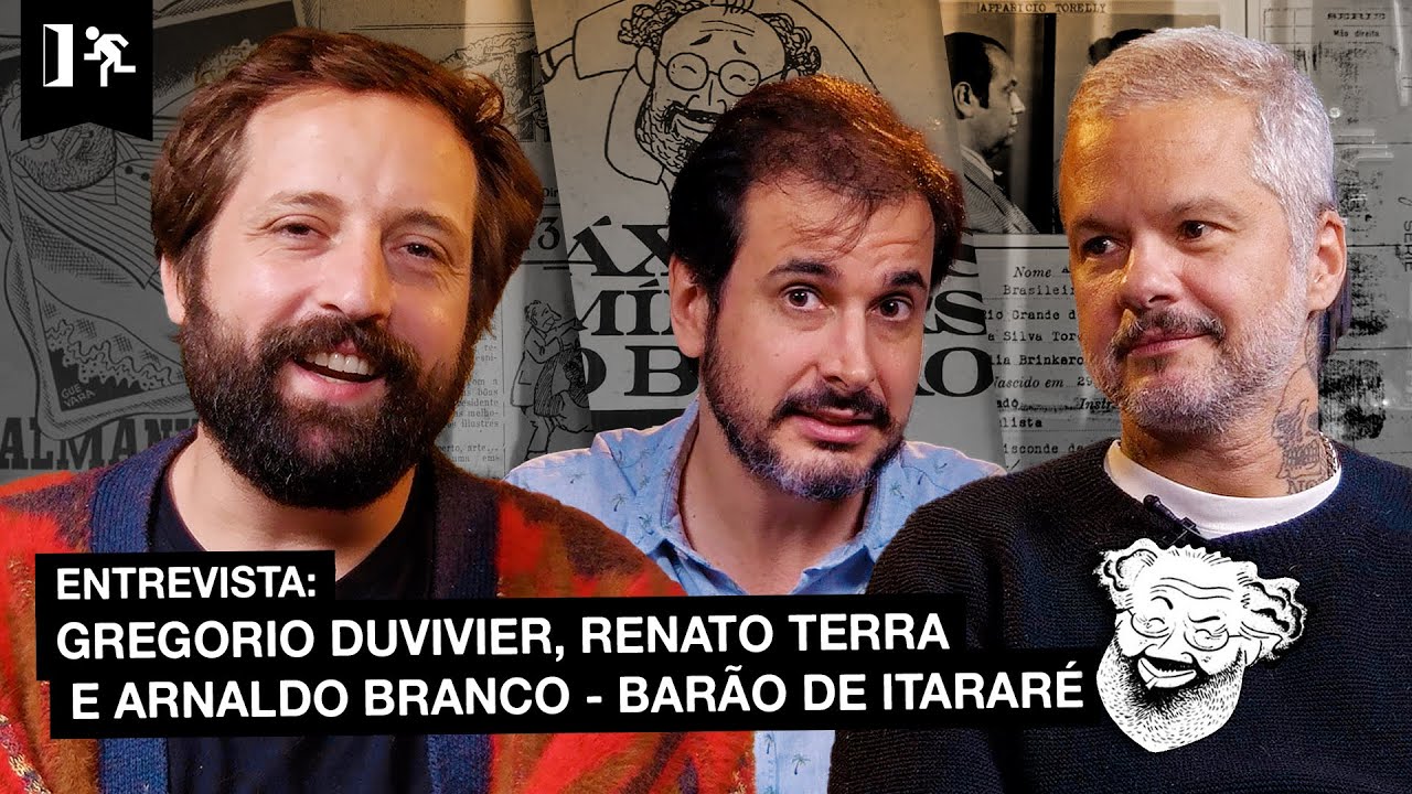 ENTREVISTA COM GREGORIO DUVIVIER E OS CRIADORES DO DOC. BAR&Atilde;O DE ITARAR&Eacute;