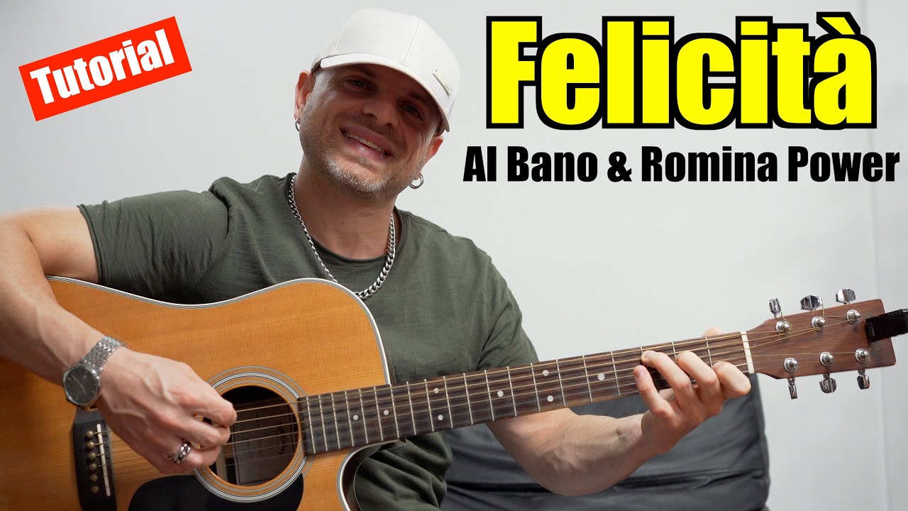 Al Bano & Romina Power - Felicità - Tutorial Chitarra