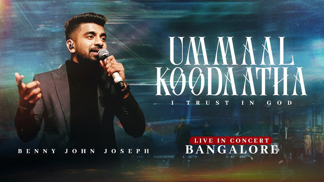 Ummaal Koodaatha + I Trust in God | Benny John Joseph | Tamil Christian Worship Songs