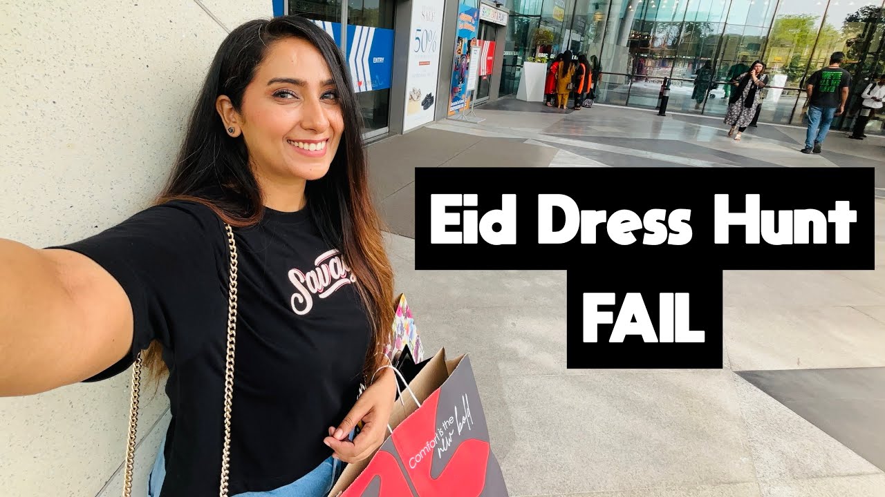 eid dress hunt fail | over priced dresses on eid #eiddress #eidshopping #bakraeid