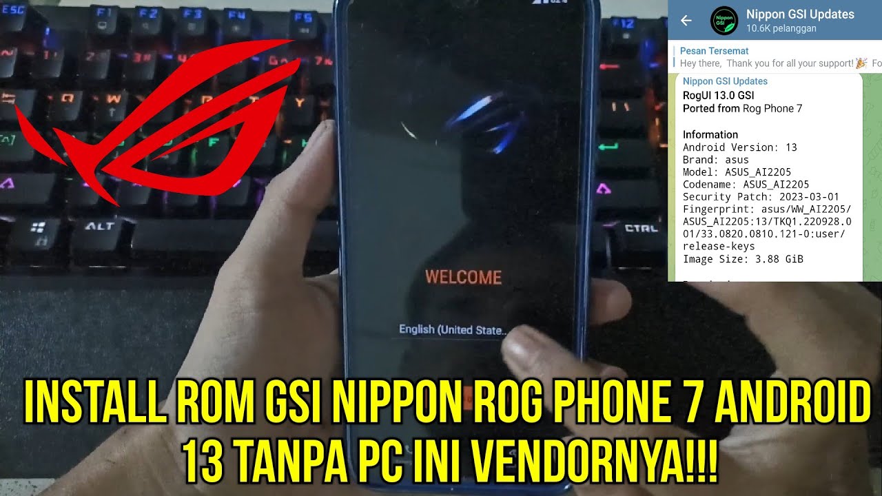 Semua Hp jadi Rog Phone 7 Android 13? Install Rom Custom Rog Ui GSI Nippon Pakai Twrp Tanpa Pc!