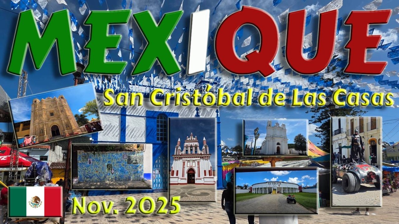 Mexique 2025 - San Cristobal de Las Casas - Part3