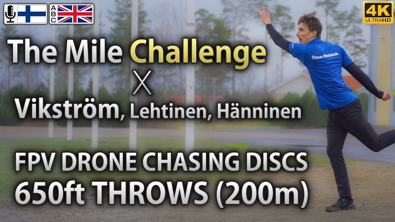 The Mile Challenge | Oskari Vikström, Lauri Lehtinen & Samuel Hänninen | Kisa-drone jahtaa kiekkoja