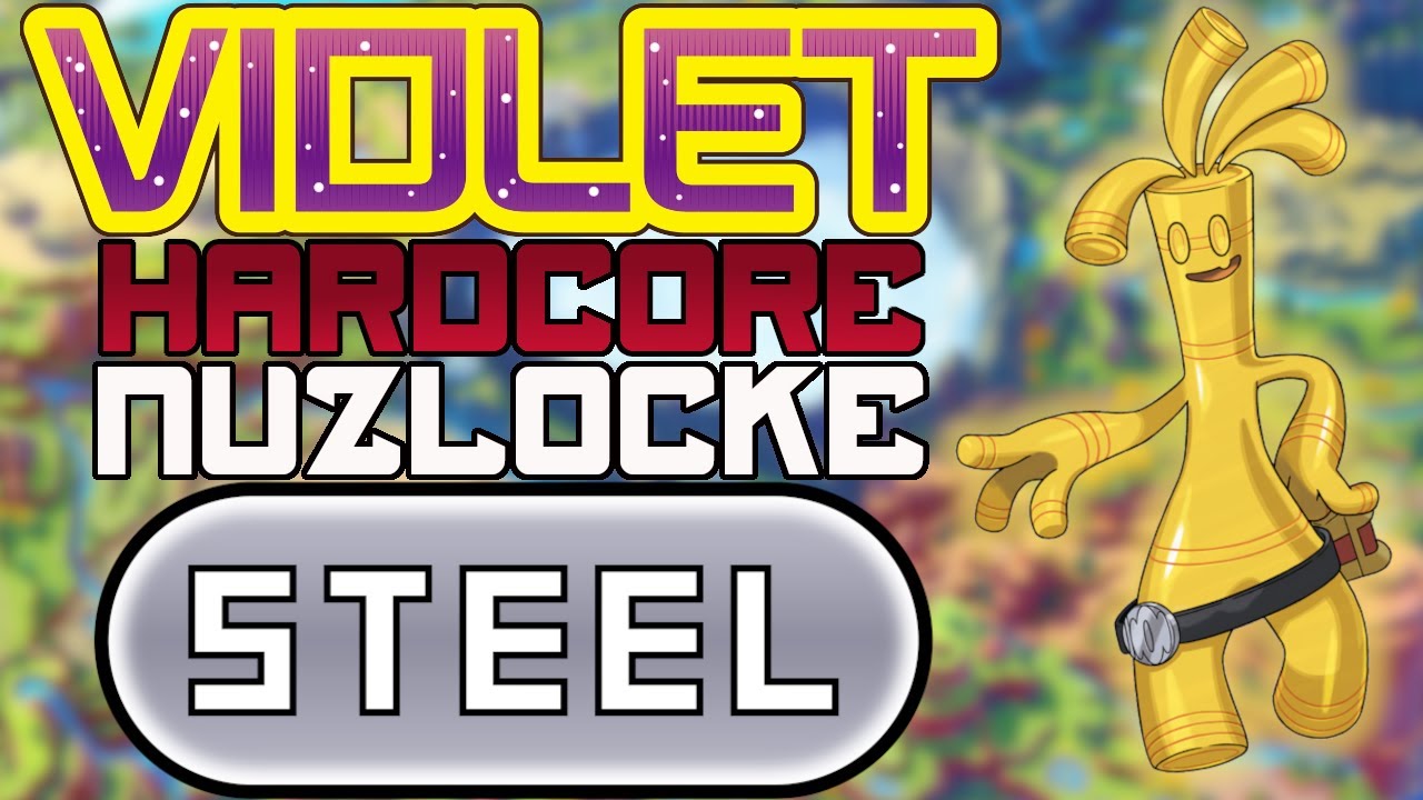 Pokémon Violet Hardcore Nuzlocke - Steel Type Only (No Overleveling, No Items)